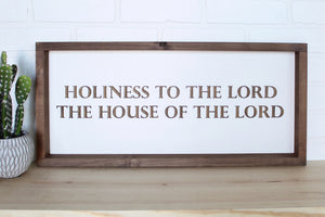 HOLINESS TO THE LORD 12"x24"